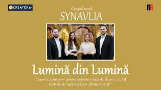 🔴⚪️ LIVE „LUMINĂ DIN LUMINĂ” - Concert Synavlia