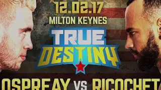 WCPW : True Destiny - Ricochet vs Will Ospreay Highlights