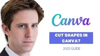 How to Cut Shapes in Canva (Step-by-Step Guide 2025)