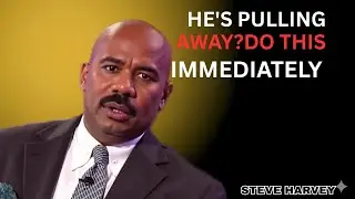 HE'S PULLING AWAY? DO THIS IMMEDIATELY