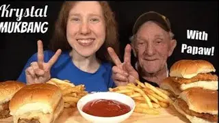 KRYSTAL MUKBANG (With My Papaw!)