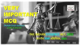 भारतीय साक्ष्य अधिनियम, 2023 || VERY IMPORTANT MCQ || THE INDIAN EVIDENCE ACT, 2023