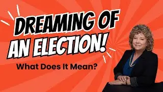 Dreaming About the Election