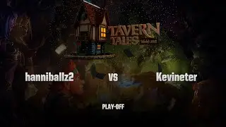 [RU] hanniballz2 vs Kevineter | PGL Winter Tavern Tales | Play-Off