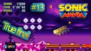 Sonic Mania #13 (True final)