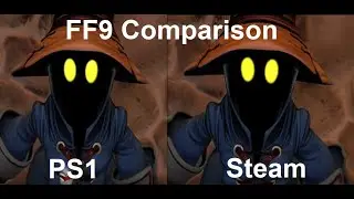 Final Fantasy 9 Side-by-Side Comparison of Graphics (PS1 vs Steam)