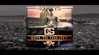 40Keys D&G2 - Outro DJ Holiday, 40 keys - Diamonds & Gold 2 (Keys To Tha City)