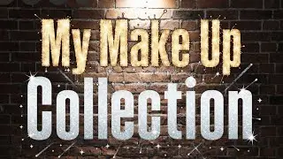 Make Up Collection for today's LIVE!!!