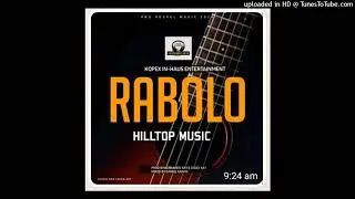 🎶Rabolo(2024 Gospel)-[Kopex In-Haus Ltd] 🎧Hill-Top Music