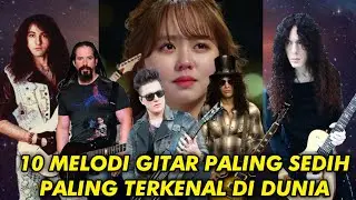10 MELODI GITAR PALING SEDIH PALING TERKENAL DI DUNIA