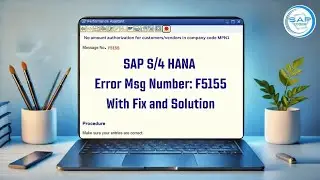 How to Fix Error Message  No.  F5155 in SAP