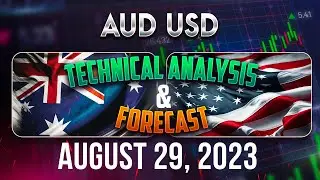 Latest Forecast For AUDUSD: Technical Analysis for August 29, 2023, FX Pip Collector