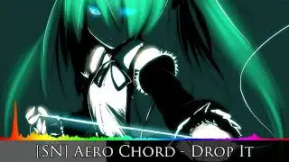 🔴 ✯Nightcore✯ Aero Chord - Drop It (Trap/EDM) | Spectral Nightcore