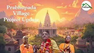 Prabhupada Village Project Update | Housing Project for Devotees | Spiritual Township- Gr.Noida West