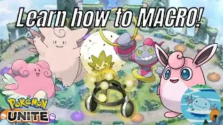 ULTIMATE GUIDE to macro play as a SUPPORTER | Pok&eacute;mon UNITE