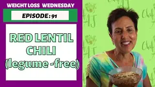 Red Lentil Chili (Legume-FREE) | WEIGHT LOSS WEDNESDAY - Episode: 91