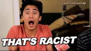 That's Racist | ANTHONY MA