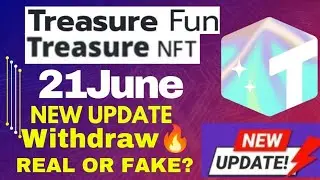 Treasure NFT Fun New Update 🤩| NFT Fun 🚀Update App Launch ✅ | Treasure NFT FUN Withdrawal New Update
