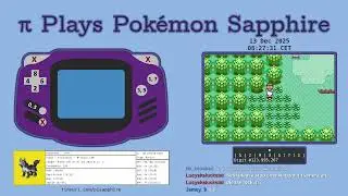 CAN THE NUMBER &pi; BEAT POK&Eacute;MON? | Pi Plays Pok&eacute;mon Sapphire - Stream #753 Part 1