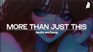 Apollo Wolfgang - More Than Just This | [Sub. Espa&ntilde;ol & Lyrics]