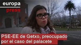 PSE-EE de Getxo, preocupado por el caso del palacete