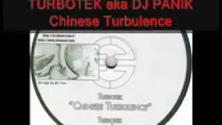 Turbotek aka DJ Panik - Chinese Turbulence