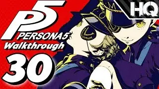 Persona 5 Walkthrough - Part 30 - DewyHQ