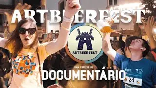 ARTBEERFEST - uma espécie de DOCUMENTÁRIO 🍺 Caminha 2023