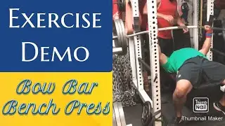 Bow Bar Bench Press
