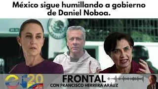 &iexcl;M&eacute;xico sigue humillando a gobierno de Daniel Noboa!
