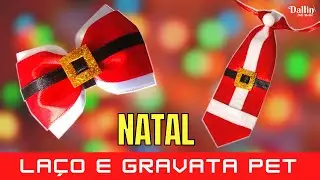 NATAL🎄🎅 Gravata e Laço Pet - Muito Fácil de Fazer (Vídeo Dinâmico)