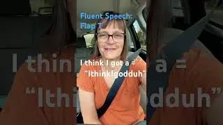 Fluent Speaking: I think I got a
