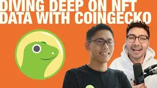 Diving Deep on NFT Data With CoinGecko | The Unstoppable Podcast Clips