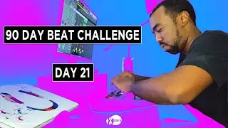 90 Day Beat Challenge: Day 21 (Making A Hard Joe Budden Type Beat