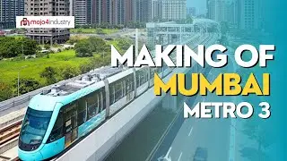 Making of Mumbai Metro 3
