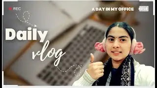 Daily Office Vlog. #love #mastiii #explore #officevlog