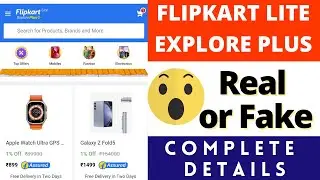 Flipkart lite explore plus fake or real | Flipkart lite explore plus review  | customer care number