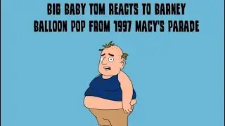 Big Baby Tom Reacts to Barney Balloon Pop from 1997 Macy's Parade