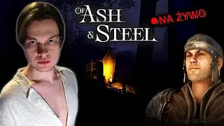 🔴Tajemnice wyspy! #11🗡️⚜️ [Na żywo]🔴Of Ash and Steel😱