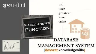 3.5.4 Miscellaneous Functions in SQL Gujarati I Data base management system
