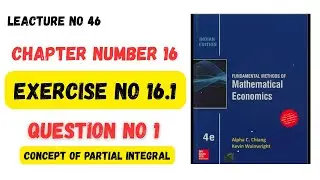 Mathematical economics Alpha C Chaing chapter number 16 Question number 1 