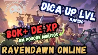 COMO UPAR RÁPIDO | 80K+ DE XP EM MINUTOS | RAVENDAWN ONLINE [GAMEPLAY PT-BR]