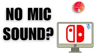 Microphone Not Working on Nintendo Switch | Fix Mic issue on Nintendo Switch
