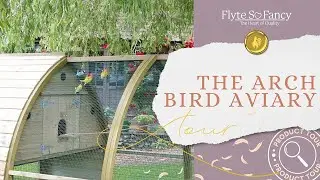 The Arched Bird Aviary: Discover the Beauty and Quality at Flyte so Fancy
