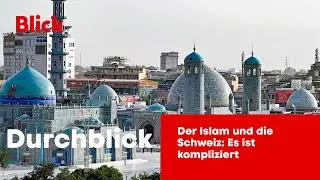 Der Islam und die Schweiz: Es ist kompliziert
