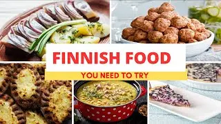 Top Traditional Finnish Food | Finnish Cuisine