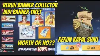 Rerun Banner Collector dan Kapal grade SS - Worh atau tidak?  One Piece Fighting Path