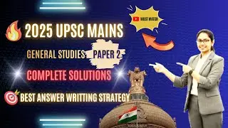 UPSC Mains 2025 GS Paper 2🎯| Solved ✅ | Best Answer Writing Strategy for Topper 🔥| History, Arts