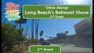 Long Beach Belmont Shore 2nd Street Drive Along