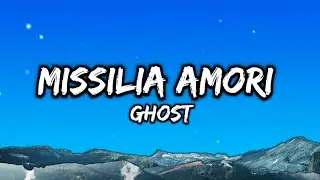 Ghost - Missilia Amori Lyrics